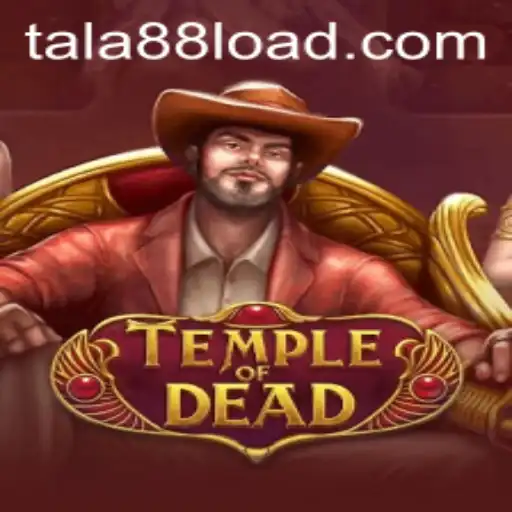 Explore the Mysteries of TempleofDead with TALA88